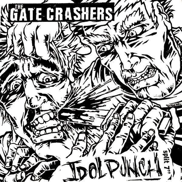 The Gate Crashers / Idol Punch : Split 7" (7", W/Lbl)